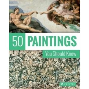 Image of 50 Paintings You Should Know
