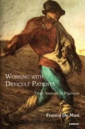 Image of Working with difficult patients by Franco De Masi
