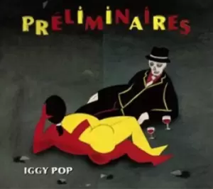 image of Preliminaires by Iggy Pop CD Album