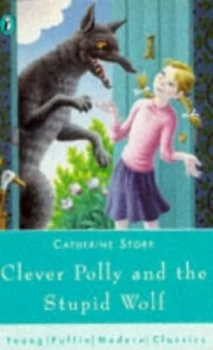 Image of Clever Polly and the Stupid Wolf by Catherine Storr Book
