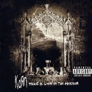 image of Take a Look in the Mirror by Korn CD Album