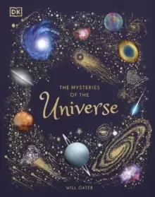 Image of The Mysteries of the Universe : Discover the best-kept secrets of space