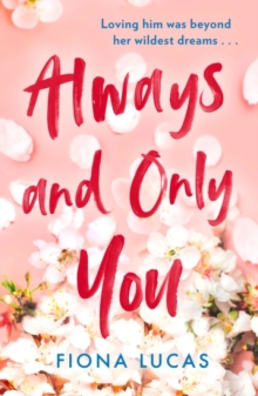 Image of Always and Only You. Paperback. By Fiona Lucas Books