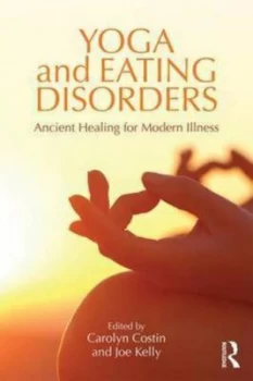 Image of Yoga and Eating Disorders by Carolyn Costin Paperback