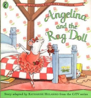 Image of Angelina and the Rag Doll by Katharine Holabird Paperback