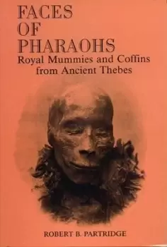 Image of Faces of Pharaohs by Robert B. Partridge