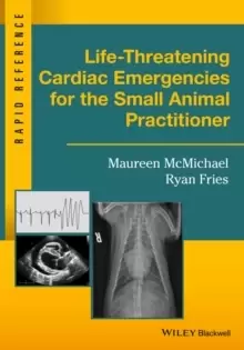 Image of Life-Threatening Cardiac Emergencies for the Small Animal Practitioner
