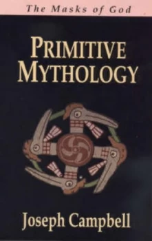 Image of Primitive Mythology by Joseph Campbell Paperback