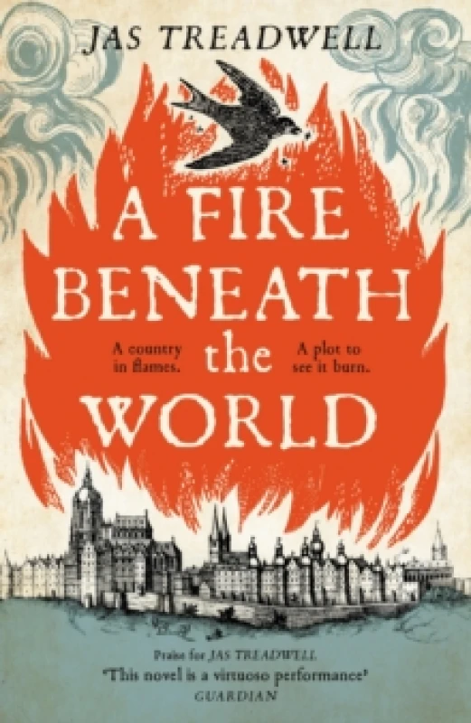 Image of A Fire Beneath the World Hardback
