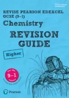 Image of Pearson REVISE Edexcel GCSE (9-1) Chemistry Higher Revision Guide : for home learning, 2022 and 2023 assessments and exams