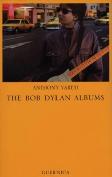 Image of Bob Dylan Albums by Anthony Varesi Paperback