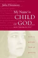 Image of my name is child of god not t