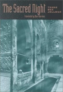 Image of The Sacred Night / Tahar Ben Jelloun Translated by Alan Sheridan by Ben Jelloun Paperback