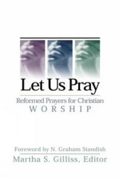 Image of Let Us Pray by Martha S. Gilliss Paperback