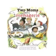 Image of two moms and a menagerie