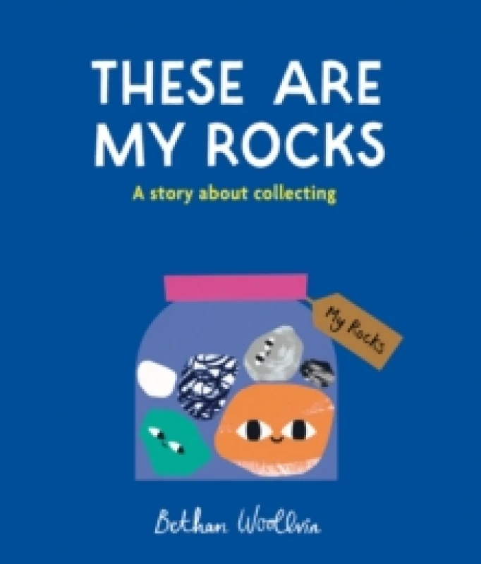 Image of These Are My Rocks : A story about collecting Paperback / softback
