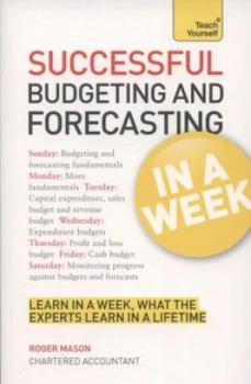 Image of Successful Budgeting and Forecasting in a Week by Roger Mason Paperback
