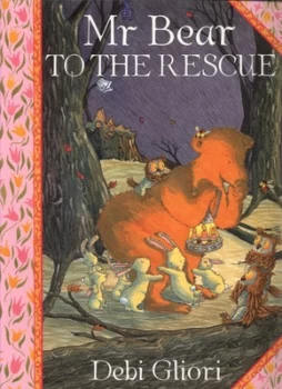 Image of Mr Bear to the Rescue by Debi Gliori Paperback