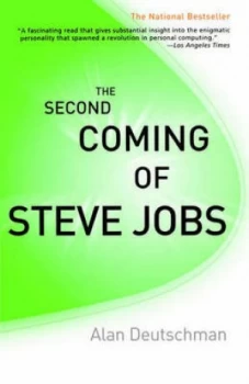 Image of The Second Coming of Steve Jobs by Alan Deutschman Book