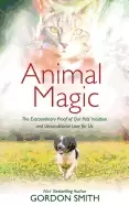 Image of animal magic the extraordinary proof of our pets intuition and unconditiona