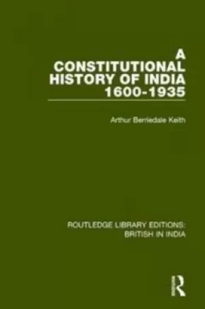 Image of A constitutional history of India 1600-1935 by Arthur Berriedale Keith