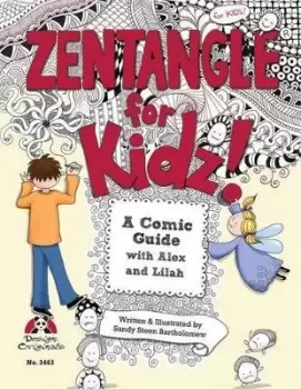 Image of Zentangle for Kidz! by Sandy Bartholomew