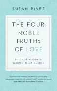 Image of four noble truths of love buddhist wisdom for modern relationships