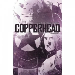 Image of Copperhead Volume 3
