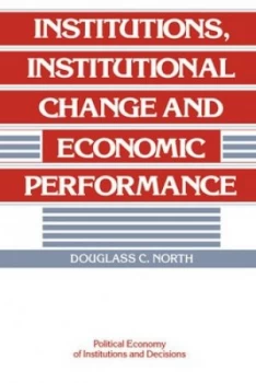Image of Institutions Institutional Change and Economic Performance by Douglass C. North Paperback