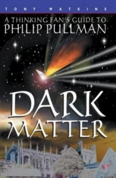 Image of Dark Matter by Tony Watkins Book