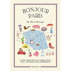 Image of Bonjour Paris: The Bonjour City Map Guides by Marin Montagut (Paperback, 2015)