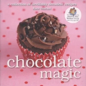 Image of Chocolate Magic by Kate Shirazi Hardback