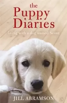 Image of The Puppy Diaries : Living With a Dog Named Scout