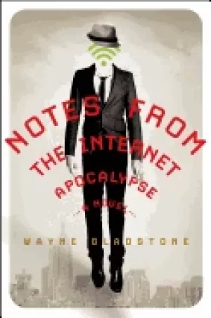 Image of notes from the internet apocalypse a novel