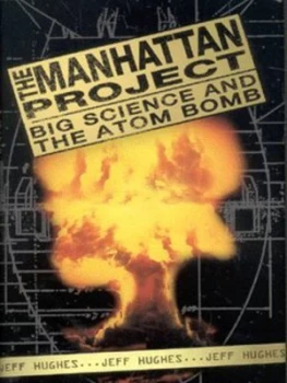 Image of The Manhattan Project by Jeff Hughes Hardback