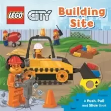Image of LEGO (R) City. Building Site : A Push, Pull and Slide Book