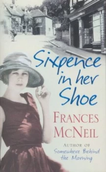 Image of Sixpence in Her Shoe by Frances Mcneil Paperback