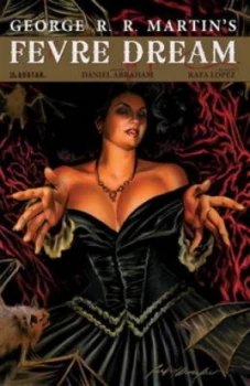 Image of George R. R. Martins Fevre Dream by George R. R. Martin Paperback
