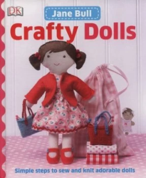Image of Crafty Dolls by Jane Bull Hardback