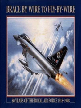 Image of Brace by Wire to Fly-by-Wire by Peter R March Paperback