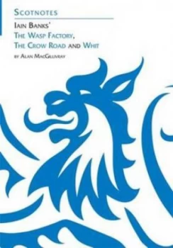 Image of Iain Banks the Wasp Factory the Crow Road and Whit by Alan Macgillivray and Association for Scottish Literary Studies Paperback