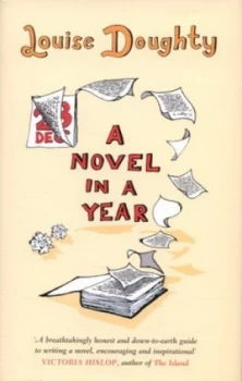 Image of A Novel in a Year by Louise Doughty Hardback