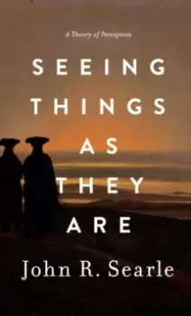 Image of Seeing Things as They Are : A Theory of Perception