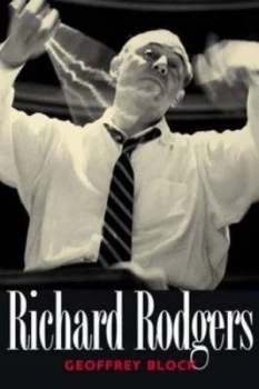 Image of Richard Rodgers by Geoffrey Block Hardback