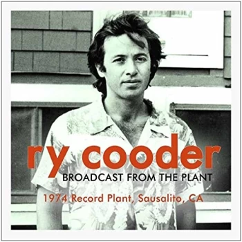 image of Ry Cooder - Broadcast from the Plant CD