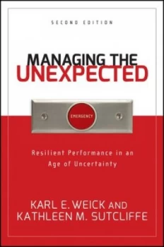 Image of Managing the Unexpected by Karl E. Weick Hardback