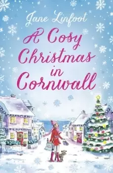 Image of A cosy Christmas in Cornwall by Jane Linfoot