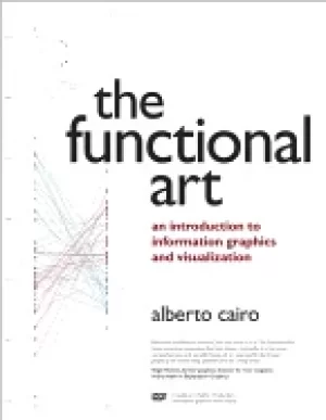 Image of functional art the an introduction to information graphics and visualizatio