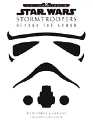 Image of star wars stormtroopers beyond the armor