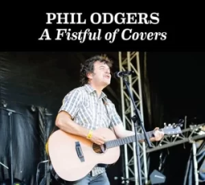 Image of A Fistful of Covers by Phil Odgers CD Album